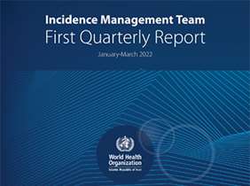 The First Quality Report of WHO Incident Management Team on COVID-19  