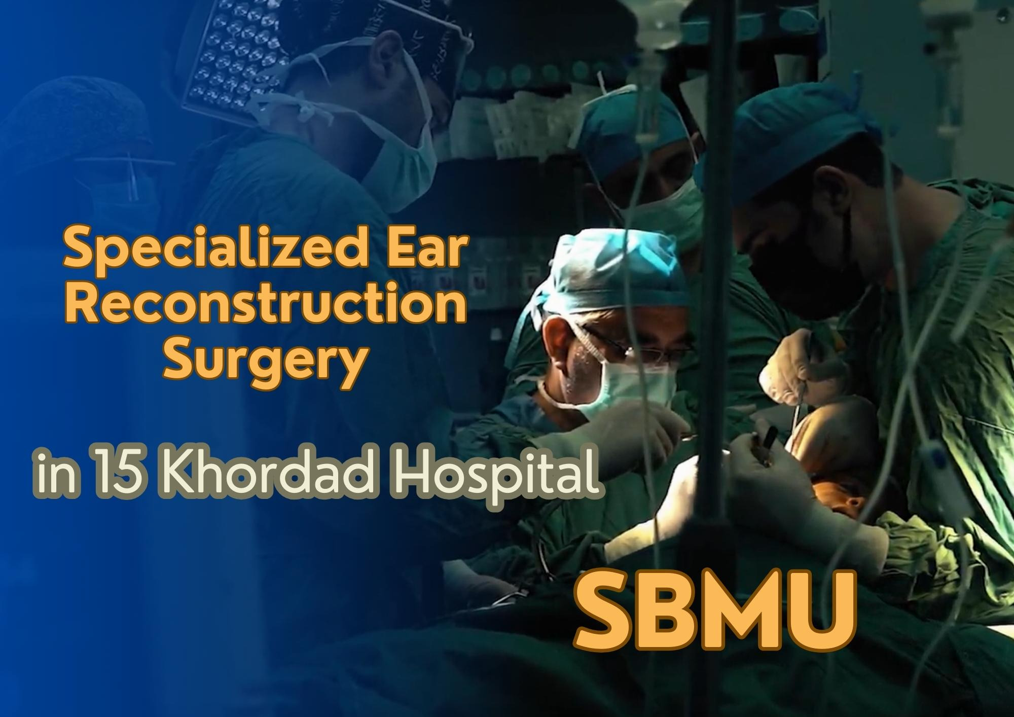 Specialized ear reconstruction surgery